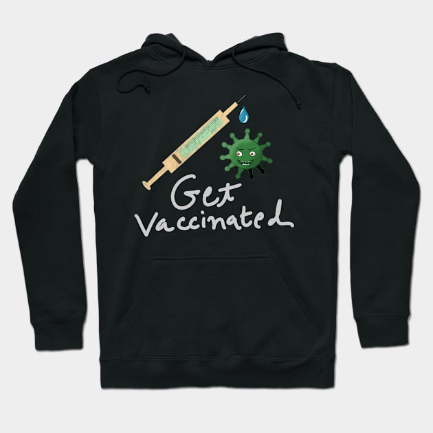 Get Vaccinated Hoodie by Joker & Angel